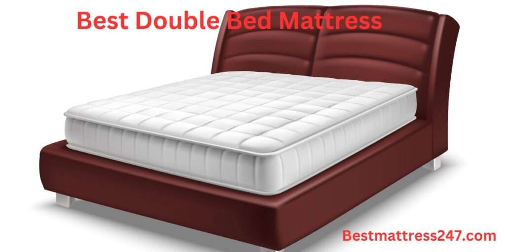best double bed mattress for cleeping